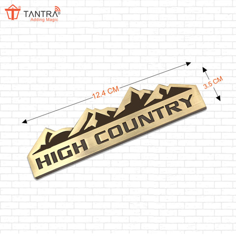 TANTRA Premium High Country Metal Car Sticker - Durable & Stylish Auto Emblem for Vehicles - Customizable Designs - Easy Installation - Weather-Resistant & Long-Lasting